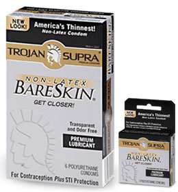 Trojan’s polyurethane condom: BareSkin Non-Latex Supra